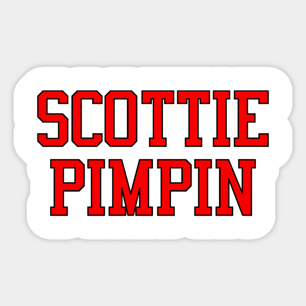 Scottie Pimpin (Red & Black Lettering) Sticker by KyleHarlow